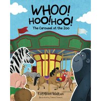 Whoo! Hoo! Hoo!: The Carousel at the Zoo (Peg the Pig, Band 2) - Whoo! Hoo! Hoo!: The Carousel at the Zoo (Peg the Pig, Band 2) - jetzt bei oelder-buchhandlung.de kaufen