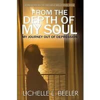 From the Depth Of My Soul: My Journey out of Depression - From the Depth Of My Soul: My Journey out of Depression - jetzt bei oelder-buchhandlung.de kaufen