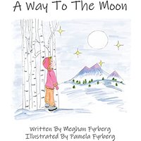 A Way to the Moon - A Way to the Moon - jetzt bei oelder-buchhandlung.de kaufen