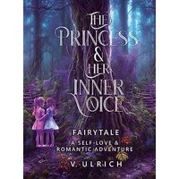 The Princess & Her Inner Voice - The Princess & Her Inner Voice - jetzt bei oelder-buchhandlung.de kaufen