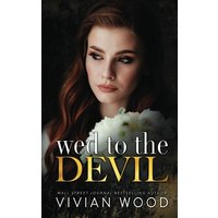 Wed To The Devil: An Enemies To Lovers Billionaire Romance (Married At Midnight, Band 2) - Wed To The Devil: An Enemies To Lovers Billionaire Romance (Married At Midnight, Band 2) - jetzt bei oelder-buchhandlung.de kaufen