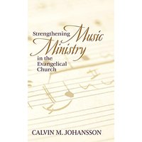 Strengthening Music Ministry in the Evangelical Church - Strengthening Music Ministry in the Evangelical Church - jetzt bei oelder-buchhandlung.de kaufen