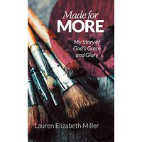 Made for More: My Story of God's Grace and Glory - Made for More: My Story of God's Grace and Glory - jetzt bei oelder-buchhandlung.de kaufen