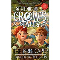 The Bird Caper: Middle Grade Fiction (The Crow's Tales) - The Bird Caper: Middle Grade Fiction (The Crow's Tales) - jetzt bei oelder-buchhandlung.de kaufen