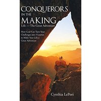 Conquerors in the Making: Life-The Great Adventure - Conquerors in the Making: Life-The Great Adventure - jetzt bei oelder-buchhandlung.de kaufen