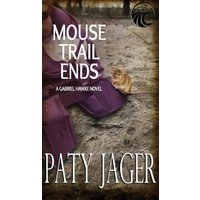Mouse Trail Ends: Gabriel Hawke Novel - Mouse Trail Ends: Gabriel Hawke Novel - jetzt bei oelder-buchhandlung.de kaufen