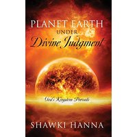 Planet Earth Under Divine Judgment: God's Kingdom Prevails - Planet Earth Under Divine Judgment: God's Kingdom Prevails - jetzt bei oelder-buchhandlung.de kaufen