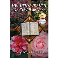 Health and Wealth: God's Will or Not? - Health and Wealth: God's Will or Not? - jetzt bei oelder-buchhandlung.de kaufen