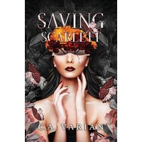 Saving Scarlett (Survivor & Savior Duet, Band 1) - Saving Scarlett (Survivor & Savior Duet, Band 1) - jetzt bei oelder-buchhandlung.de kaufen