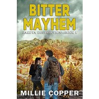 Bitter Mayhem: Dakota Destruction Book 1 | America's New Apocalypse - Bitter Mayhem: Dakota Destruction Book 1 | America's New Apocalypse - jetzt bei oelder-buchhandlung.de kaufen