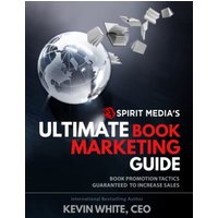 SM's Ultimate Book Marketing Guide: Book Promotion Tactics Guaranteed to Increase Sales - SM's Ultimate Book Marketing Guide: Book Promotion Tactics Guaranteed to Increase Sales - jetzt bei oelder-buchhandlung.de kaufen