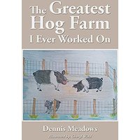 The Greatest Hog Farm I Ever Worked On - The Greatest Hog Farm I Ever Worked On - jetzt bei oelder-buchhandlung.de kaufen
