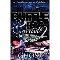 Duffle Bag Cartel 2: Fast Money and Cold Hearts