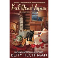 Knot Dead Again (Yarn Retreat Mystery, Band 10) - Knot Dead Again (Yarn Retreat Mystery, Band 10) - jetzt bei oelder-buchhandlung.de kaufen