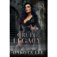 Cruel Legacy (Heartless Heirs of Canyon Falls, Band 1) - Cruel Legacy (Heartless Heirs of Canyon Falls, Band 1) - jetzt bei oelder-buchhandlung.de kaufen