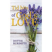 Tid Bits of God's Love - Tid Bits of God's Love - jetzt bei oelder-buchhandlung.de kaufen