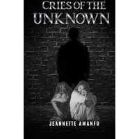 Cries of the Unknown - Cries of the Unknown - jetzt bei oelder-buchhandlung.de kaufen