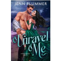 Unravel Me: Special Edition (Aspen Ridge Series: Special Edition, Band 1) - Unravel Me: Special Edition (Aspen Ridge Series: Special Edition, Band 1) - jetzt bei oelder-buchhandlung.de kaufen
