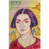 Styx: A bilingual edition featuring a new translation (Jewish Poetry Project, Band 43) - Styx: A bilingual edition featuring a new translation (Jewish Poetry Project, Band 43) - jetzt bei oelder-buchhandlung.de kaufen
