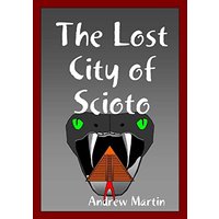 The Lost City of Scioto