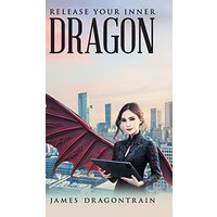 Release Your Inner Dragon - Release Your Inner Dragon - jetzt bei oelder-buchhandlung.de kaufen