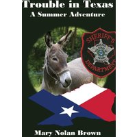Trouble in Texas: A Summer Adventure - Trouble in Texas: A Summer Adventure - jetzt bei oelder-buchhandlung.de kaufen