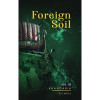 Foreign Soil: Volume III - Foreign Soil: Volume III - jetzt bei oelder-buchhandlung.de kaufen