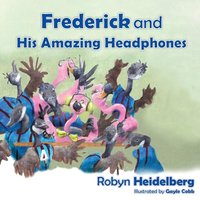 Frederick and His Amazing Headphones - Frederick and His Amazing Headphones - jetzt bei oelder-buchhandlung.de kaufen
