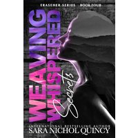 Weaving Whispered Secrets: A First Person Love Story (The ERASEHER Completed Series, Band 4) - Weaving Whispered Secrets: A First Person Love Story (The ERASEHER Completed Series, Band 4) - jetzt bei oelder-buchhandlung.de kaufen