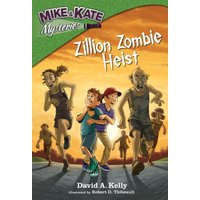 Mike & Kate Mysteries #1: Zillion Zombie Heist - Mike & Kate Mysteries #1: Zillion Zombie Heist - jetzt bei oelder-buchhandlung.de kaufen