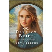 His Perfect Bride: A Bride Ships Novel (Bride Ships: New Voyages, Band 3) - His Perfect Bride: A Bride Ships Novel (Bride Ships: New Voyages, Band 3) - jetzt bei oelder-buchhandlung.de kaufen