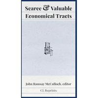 Scarce and Valuable Economical Tracts - Scarce and Valuable Economical Tracts - jetzt bei oelder-buchhandlung.de kaufen