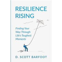 Resilience Rising: Finding Your Way Through Life's Toughest Moments - Resilience Rising: Finding Your Way Through Life's Toughest Moments - jetzt bei oelder-buchhandlung.de kaufen