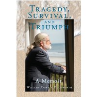 Tragedy, Survival, and Triumph - Tragedy, Survival, and Triumph - jetzt bei oelder-buchhandlung.de kaufen