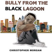 Bully from the Black Lagoon - Bully from the Black Lagoon - jetzt bei oelder-buchhandlung.de kaufen