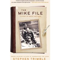 The Mike File: A Story of Grief and Hope - The Mike File: A Story of Grief and Hope - jetzt bei oelder-buchhandlung.de kaufen