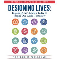 Designing Lives: Inspiring Our Children Today to Inspire Our World Tomorrow - Designing Lives: Inspiring Our Children Today to Inspire Our World Tomorrow - jetzt bei oelder-buchhandlung.de kaufen