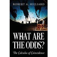What Are the Odds? The Calculus of Coincidence - What Are the Odds? The Calculus of Coincidence - jetzt bei oelder-buchhandlung.de kaufen