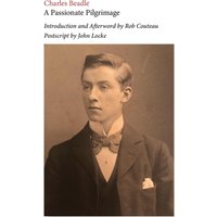 A Passionate Pilgrimage. Edited with an Introduction and Afterword by Rob Couteau - A Passionate Pilgrimage. Edited with an Introduction and Afterword by Rob Couteau - jetzt bei oelder-buchhandlung.de kaufen