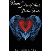 Poems for Lonely Souls and Broken Hearts - Poems for Lonely Souls and Broken Hearts - jetzt bei oelder-buchhandlung.de kaufen