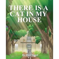 There Is A Cat In My House - There Is A Cat In My House - jetzt bei oelder-buchhandlung.de kaufen