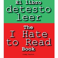 El libro detesto leer: The I Hate to Read Book - El libro detesto leer: The I Hate to Read Book - jetzt bei oelder-buchhandlung.de kaufen