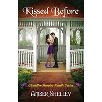 Kissed Before: Chandler/Murphy Family Series - Kissed Before: Chandler/Murphy Family Series - jetzt bei oelder-buchhandlung.de kaufen