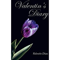 Valentin's Diary - Valentin's Diary - jetzt bei oelder-buchhandlung.de kaufen