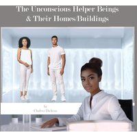 The Unconscious Helper Beings and Their Homes - The Unconscious Helper Beings and Their Homes - jetzt bei oelder-buchhandlung.de kaufen