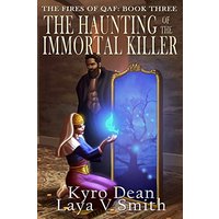 The Haunting of the Immortal Killer: The Fires of Qaf: Book Three - The Haunting of the Immortal Killer: The Fires of Qaf: Book Three - jetzt bei oelder-buchhandlung.de kaufen