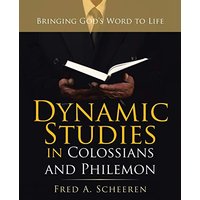 Dynamic Studies in Colossians and Philemon: Bringing God's Word to Life - Dynamic Studies in Colossians and Philemon: Bringing God's Word to Life - jetzt bei oelder-buchhandlung.de kaufen