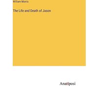The Life and Death of Jason