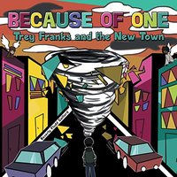 Because of One: Trey Franks and the New Town - Because of One: Trey Franks and the New Town - jetzt bei oelder-buchhandlung.de kaufen