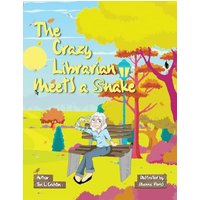 The Crazy Librarian Meets A Snake - The Crazy Librarian Meets A Snake - jetzt bei oelder-buchhandlung.de kaufen